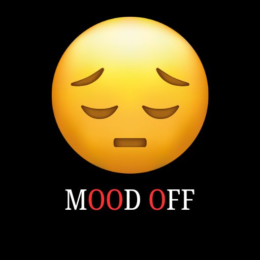  A yellow emoji with a sad expression, with the text "Mood Off" below in red letters. The image has a black background.