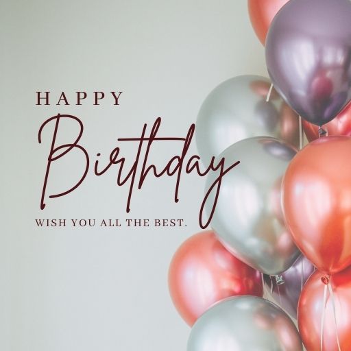 Happy Birthday greeting with colorful balloons and elegant typography.