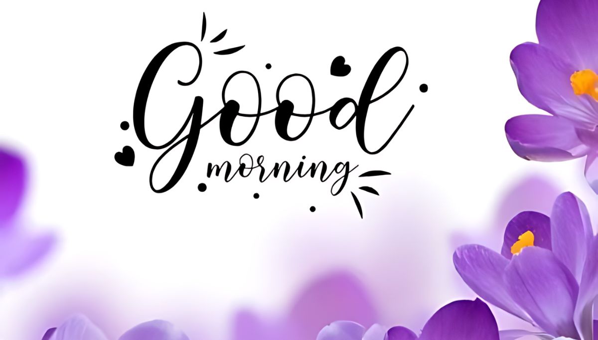 Purple crocus flowers surround a handwritten "Good Morning" message in elegant script with decorative elements.