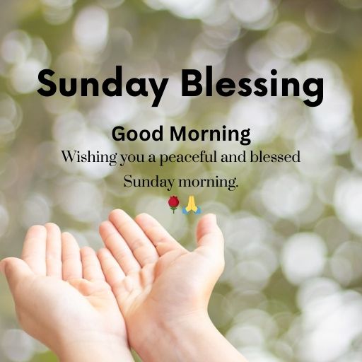 a person holding their hands together with the words sunday blessing