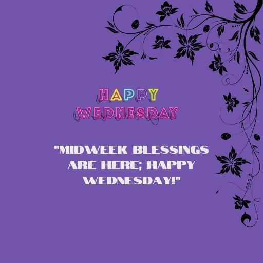 a purple background with flowers and a happy wednesday message