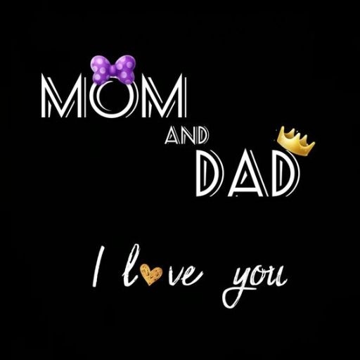 a mom and dad i love you wallpaper