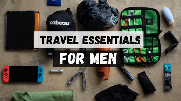 Travel Kit for Men That Every Traveler Needs